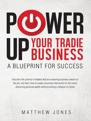 cover image of Power Up Your Tradie Business: a Blueprint for Success